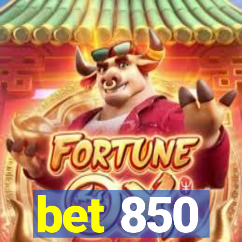 bet 850